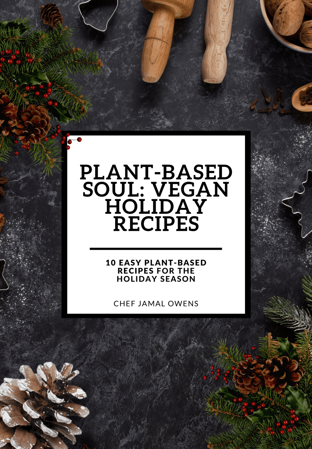 Vegan Holiday Cookbook